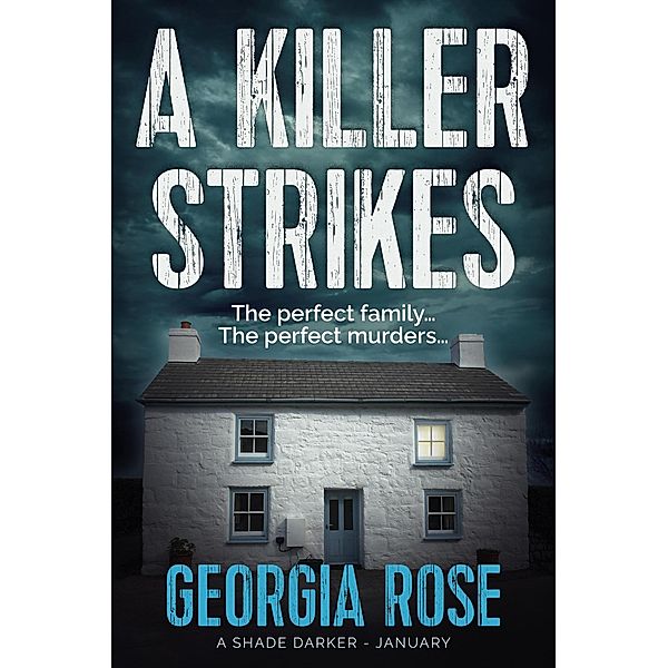 A Killer Strikes (A Shade Darker Book 1) / A Shade Darker, Georgia Rose