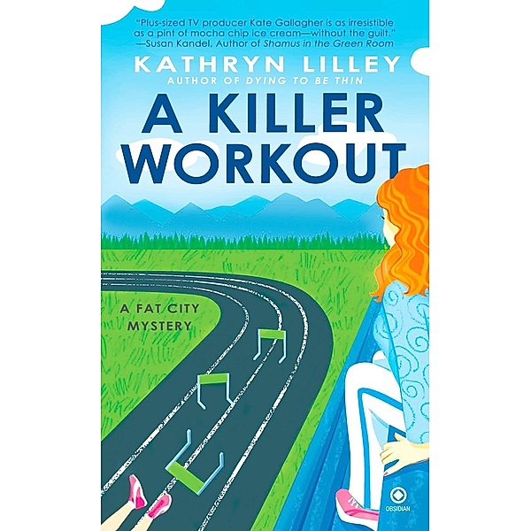 A Killer Workout / Fat City Mystery Bd.2, Kathryn Lilley
