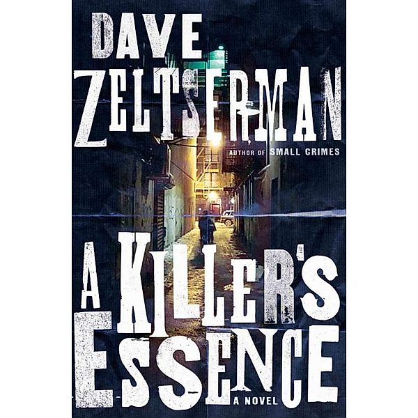 A Killer's Essence, Dave Zeltserman