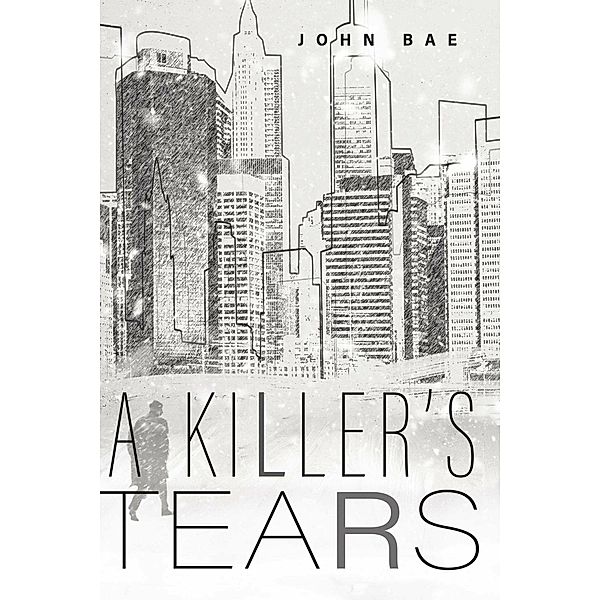 A Killer's Tears, John Bae