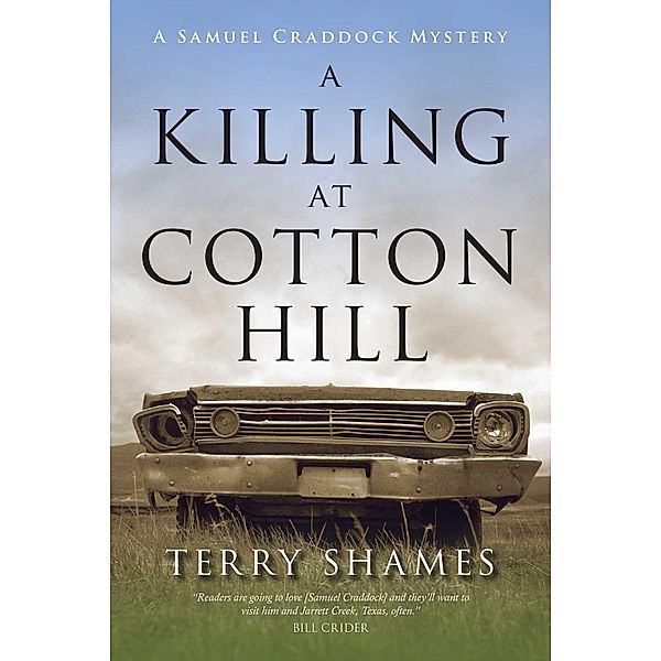 A Killing at Cotton Hill, Terry Shames
