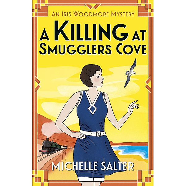 A Killing at Smugglers Cove / The Iris Woodmore Mysteries Bd.4, Michelle Salter