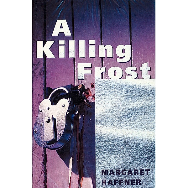 A Killing Frost, Margaret Haffner