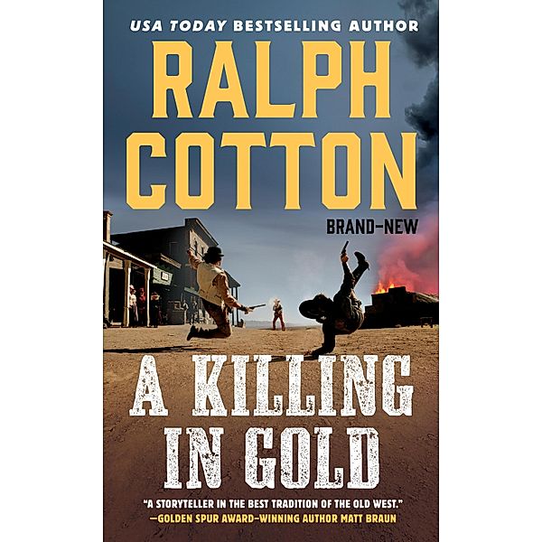 A Killing in Gold, Ralph Cotton