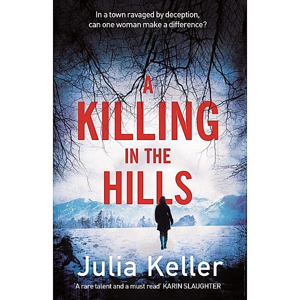 A Killing in the Hills (Bell Elkins, Book 1) / Bell Elkins, Julia Keller