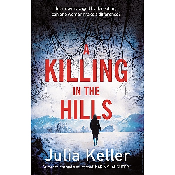 A Killing in the Hills (Bell Elkins, Book 1) / Bell Elkins, Julia Keller