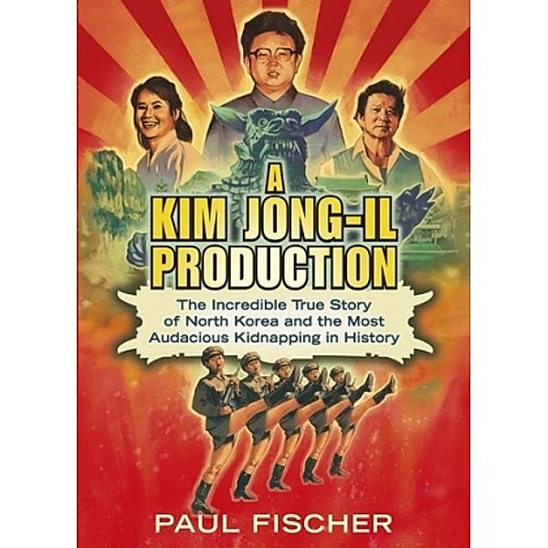 A Kim Jong-Il Production, Paul Fischer