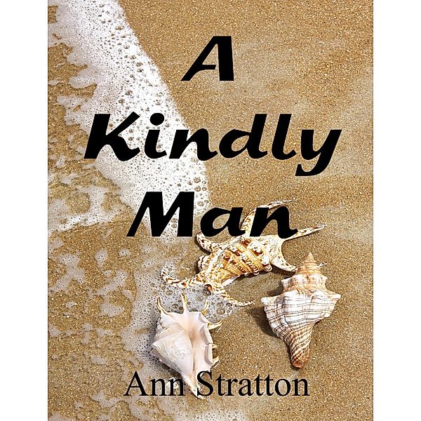 A Kindly Man, Ann Stratton
