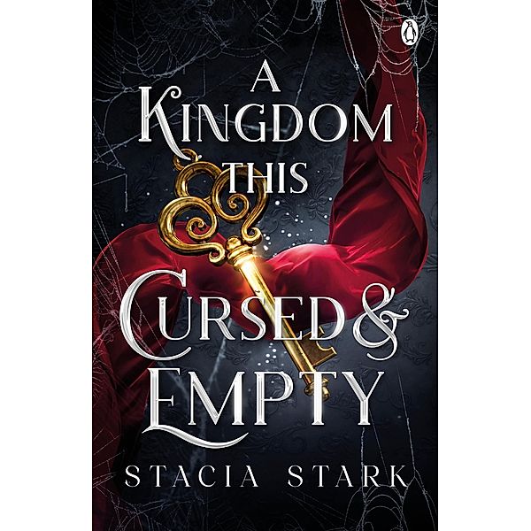 A Kingdom This Cursed and Empty / Kingdom of Lies Bd.2, Stacia Stark