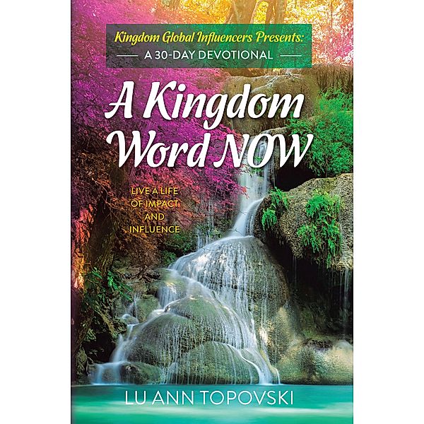 A Kingdom Word Now, Lu Ann Topovski