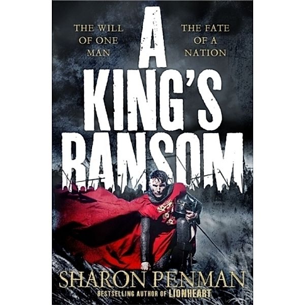 A King's Ransom, Sharon K. Penman