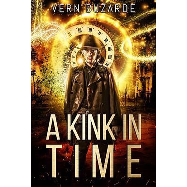 A Kink in Time / Vern Buzarde, Vern David