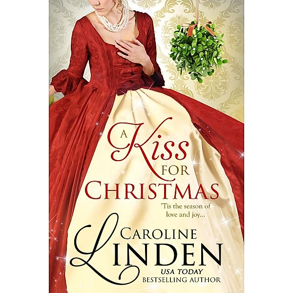 A Kiss for Christmas, Caroline Linden