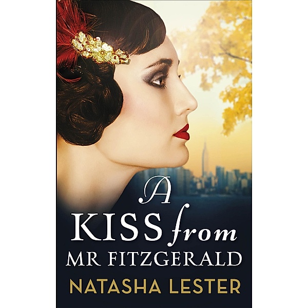 A Kiss From Mr Fitzgerald, Natasha Lester