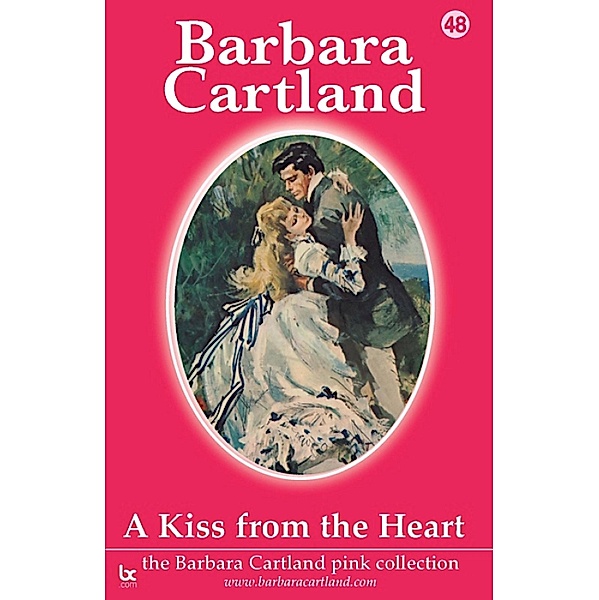 A Kiss From The Heart / The Pink Collection, Barbara Cartland