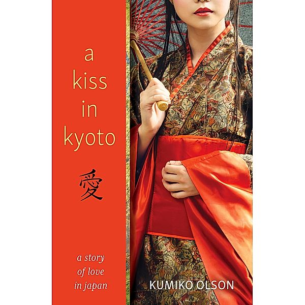 A Kiss In Kyoto, Kumiko Olson