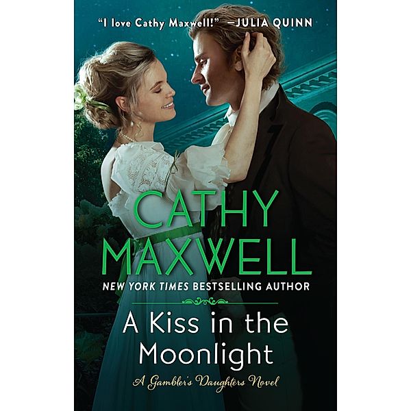 A Kiss in the Moonlight / The Gambler's Daughters Bd.1, Cathy Maxwell