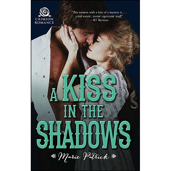 A Kiss in the Shadows, Marie Patrick