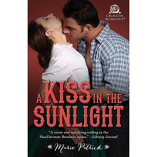 A Kiss in the Sunlight, Marie Patrick