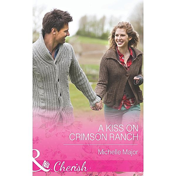 A Kiss On Crimson Ranch, Michelle Major