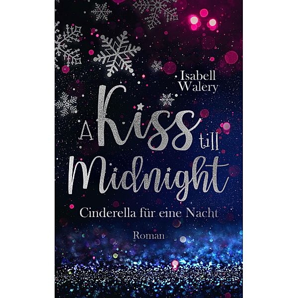 A Kiss till Midnight, Isabell Walery