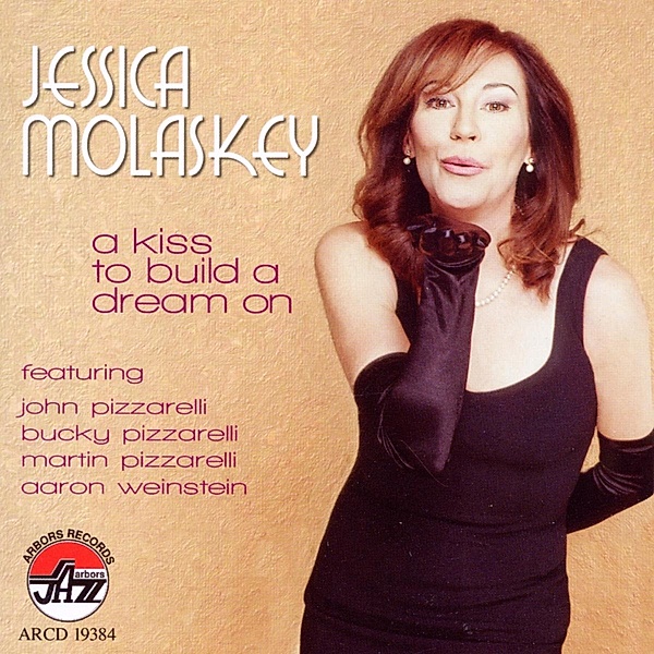 A Kiss To Build A Dream On, Jessica Molaskey