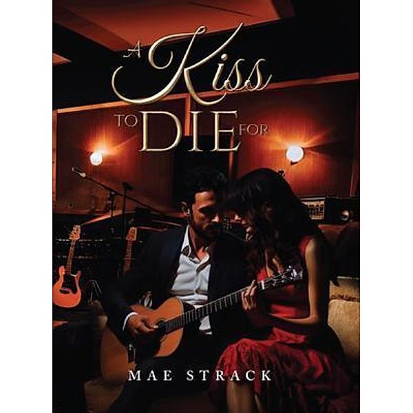 A Kiss To Die For, Mae Strack