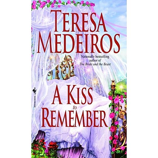 A Kiss to Remember / Once Upon a Time Bd.3, Teresa Medeiros