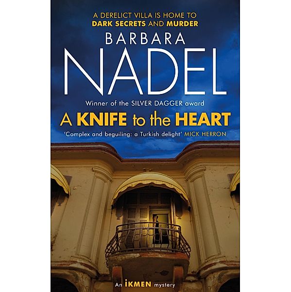 A Knife to the Heart (Ikmen Mystery 21), Barbara Nadel