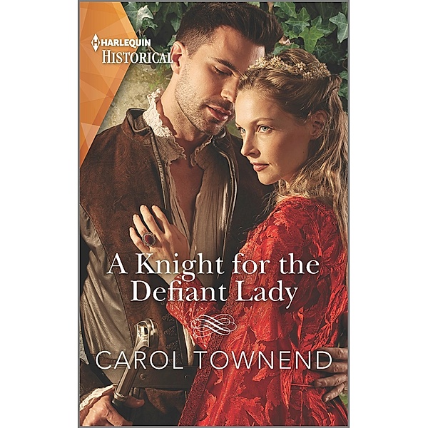 A Knight for the Defiant Lady / Convent Brides Bd.1, Carol Townend