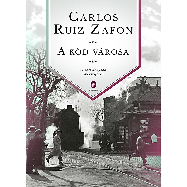 A köd városa, Carlos Ruiz Zafón