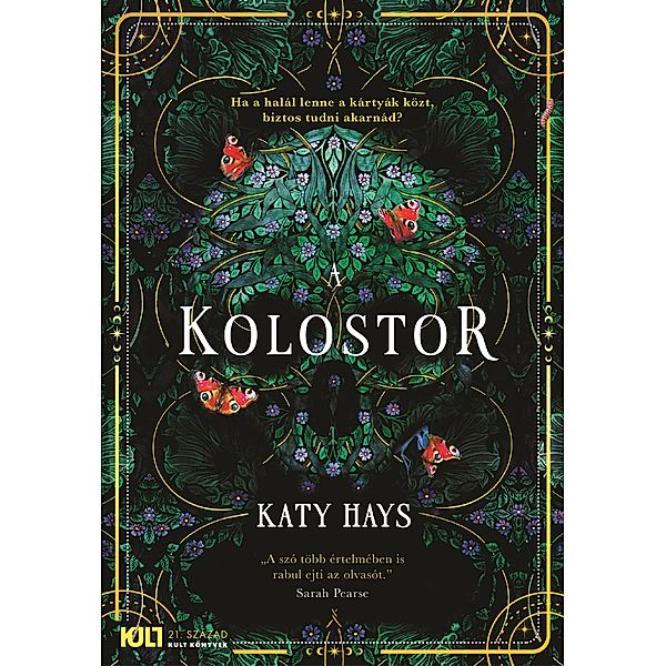 A Kolostor, Katy Hays