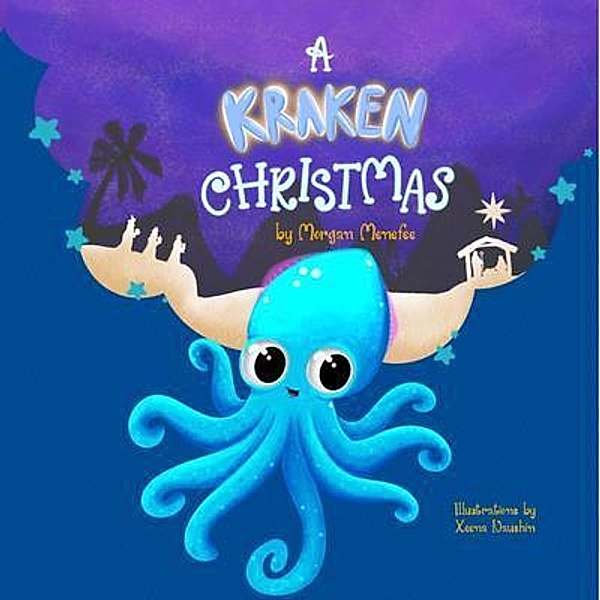 A Kraken Christmas, Morgan Menefee
