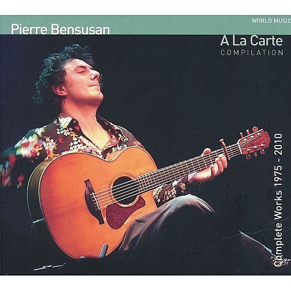 A La Carte. Compilation, Pierre Bensusan