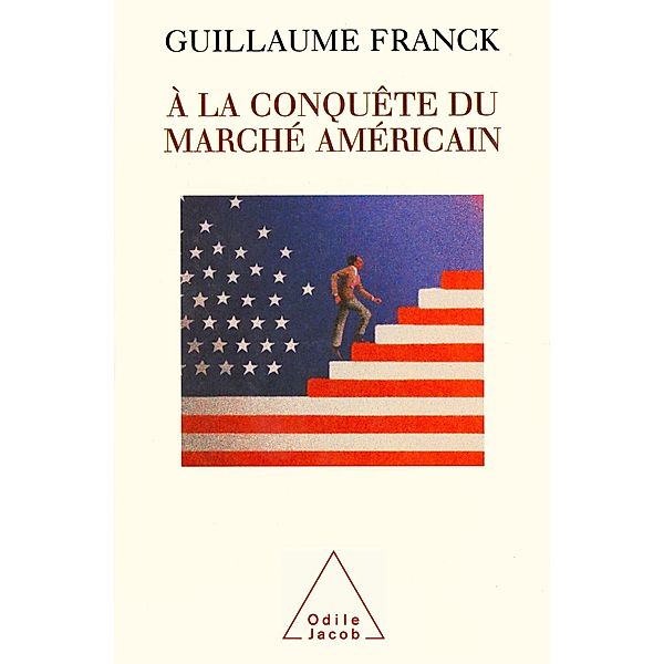 A la conquete du marche americain, Franck Guillaume Franck