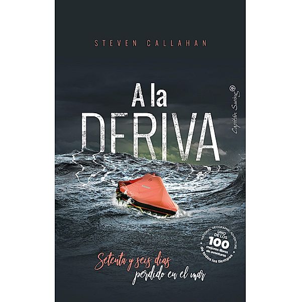 A la deriva / Ensayo, Steven Callahan