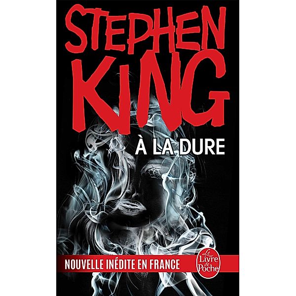 À la dure / Imaginaire, Stephen King