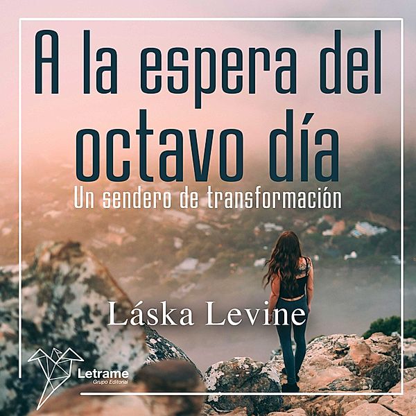 A la espera del octavo día, Laska Levine