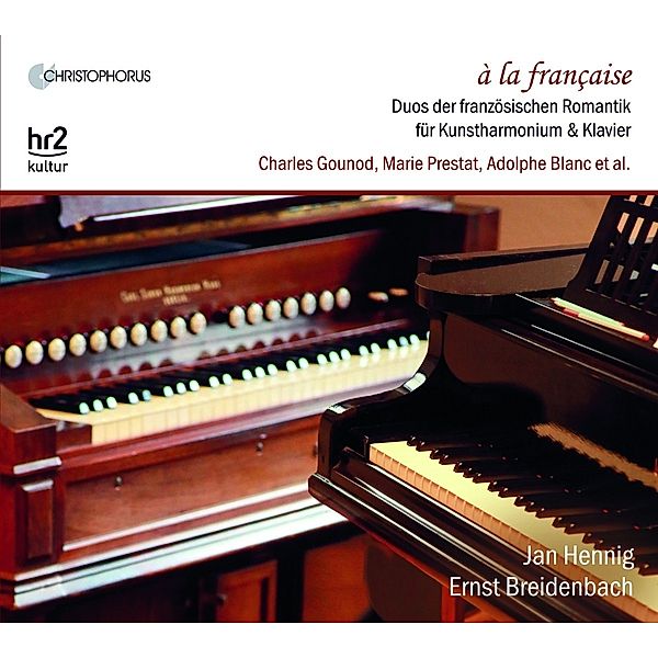 A La Francaise-Duos Für Kunstharmonium & Klavier, Jan Hennig, Ernst Breidenbach