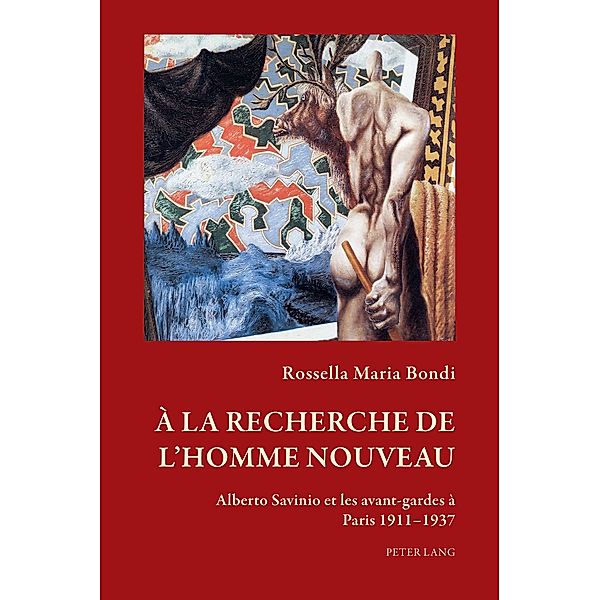 À la recherche de l'homme nouveau / Art and Thought / Art et pensée Bd.4, Rossella Maria Bondi