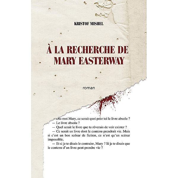 A la recherche de Mary Easterway / Librinova, Mishel Kristof Mishel