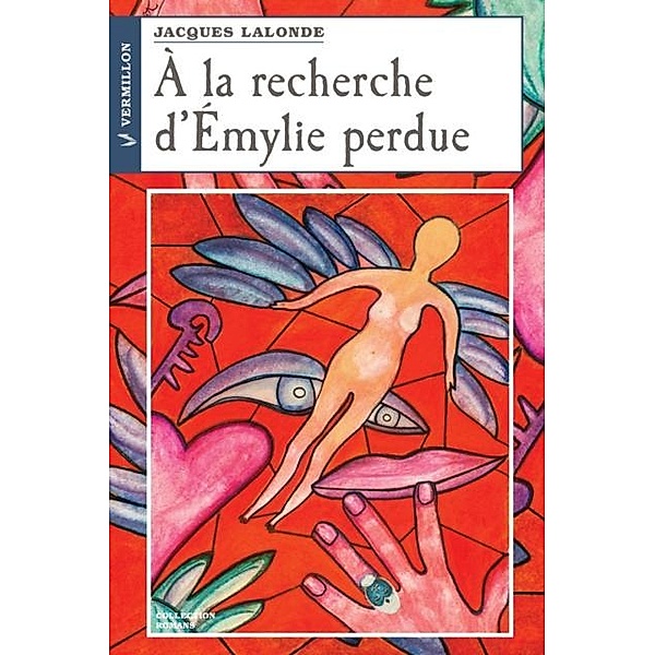 A la recherche d'Emylie perdue, Jacques Lalonde