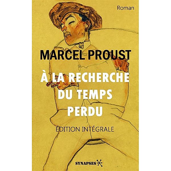 À la recherche du temps perdu, Marcel Proust