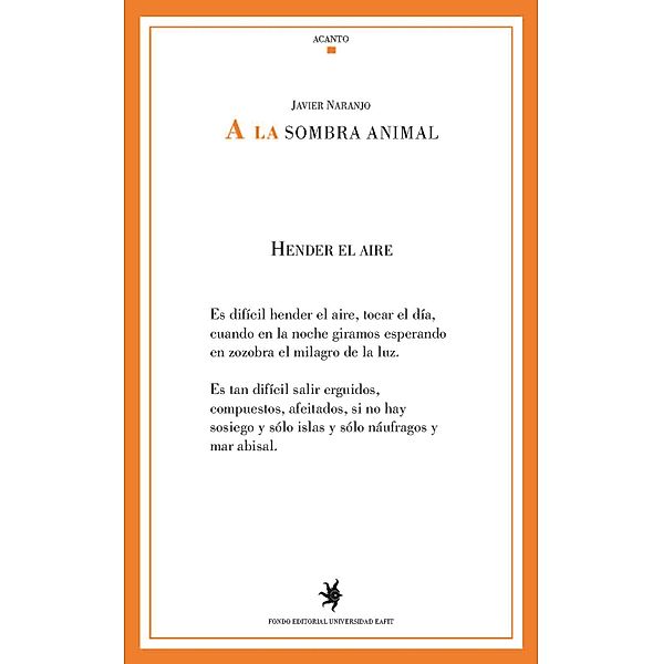 A la sombra animal, Javier Naranjo