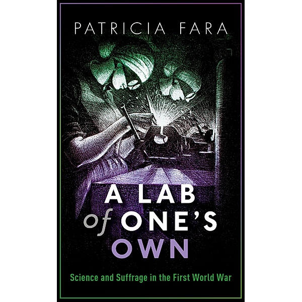 A Lab of One's Own, Patricia Fara