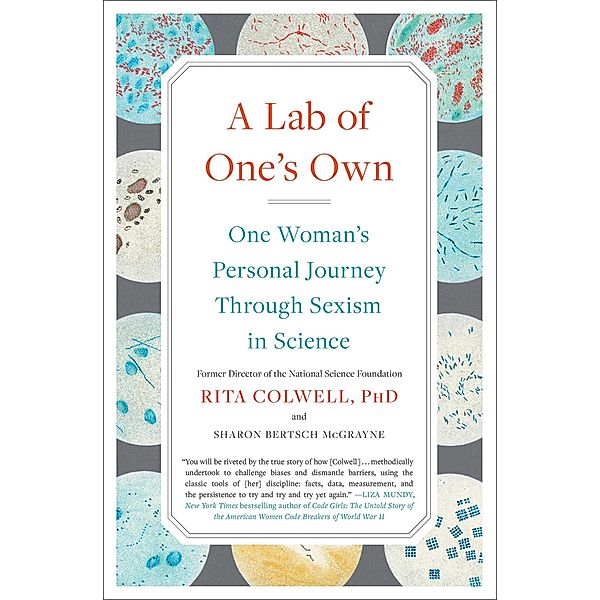 A Lab of One's Own, Rita Colwell, Sharon Bertsch McGrayne