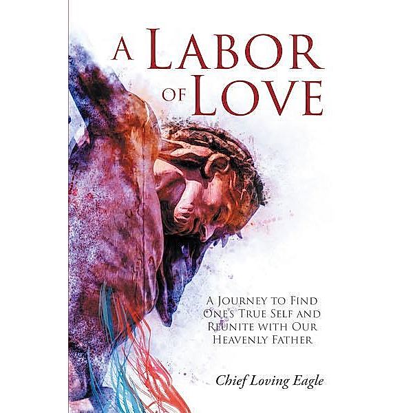 A Labor of Love, Chief Loving Eagle
