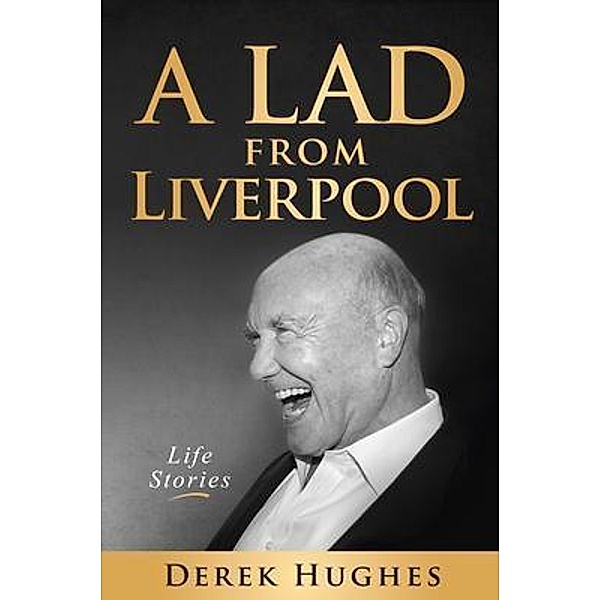 A Lad from Liverpool, Derek Hughes