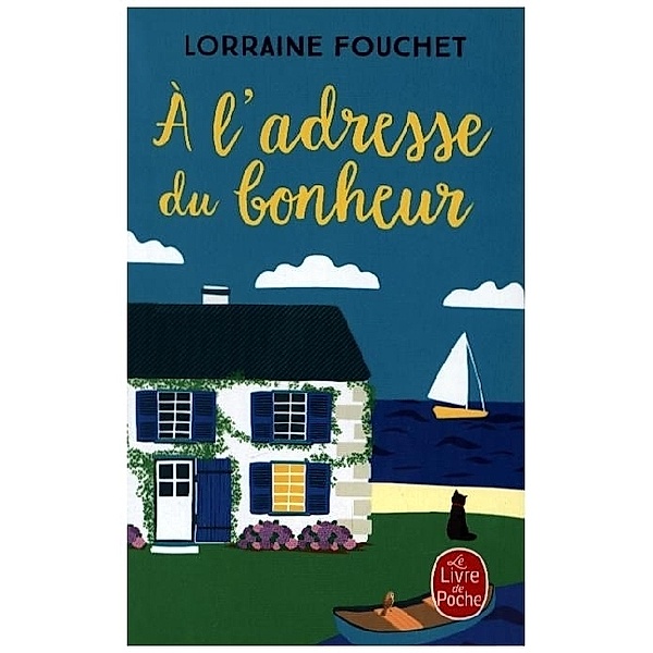 A l'adresse du bonheur, Lorraine Fouchet