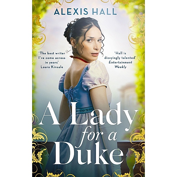 A Lady For a Duke, Alexis Hall